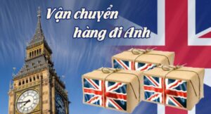 Gửi hàng đi Anh bằng cách nào?